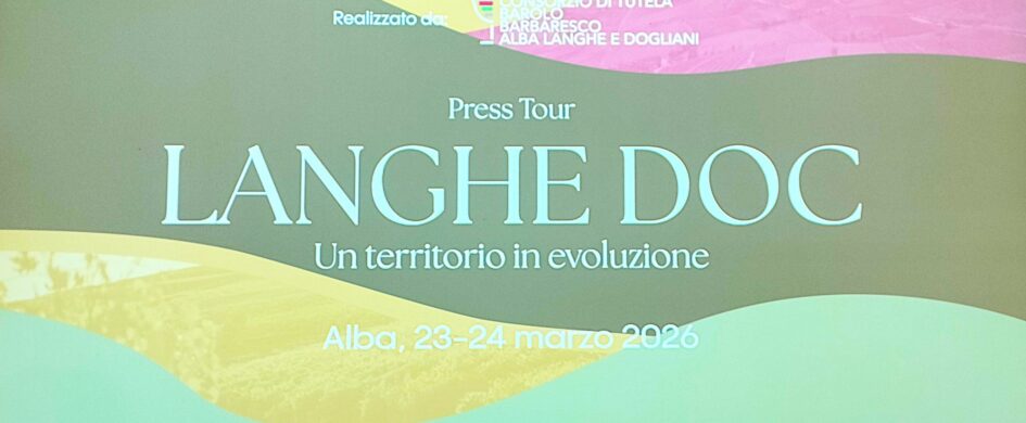 “Langhe DOC, un territorio in evoluzione”: una manifestazione che mancava