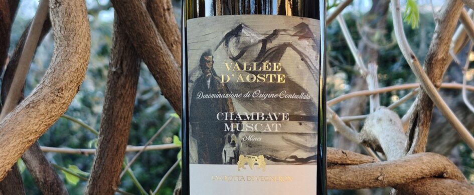 Vallée d’Aoste Chambave Muscat Mines 2023 La Crotta di Vegneron