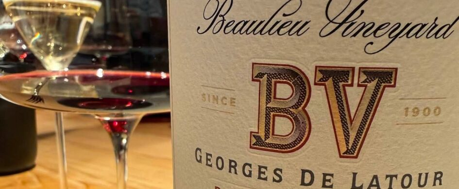Georges De Latour Private Reserve Cabernet Sauvignon 2022, Beaulieu Vineyard in Napa Valley