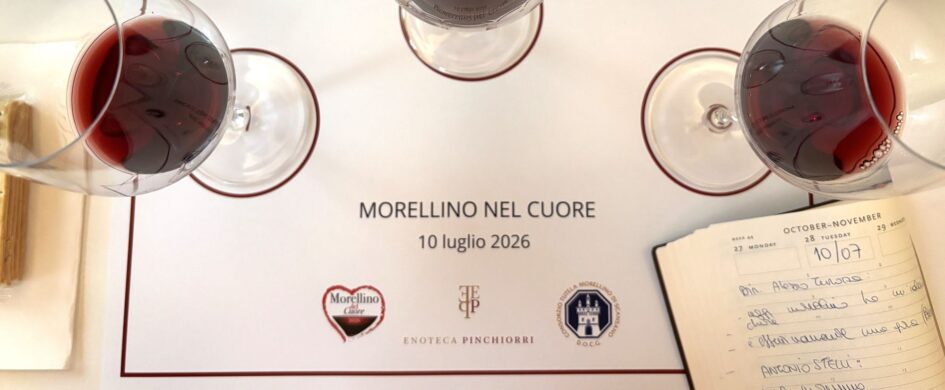 Morellino del Cuore: un'evoluzione che porta da... Pinchiorri